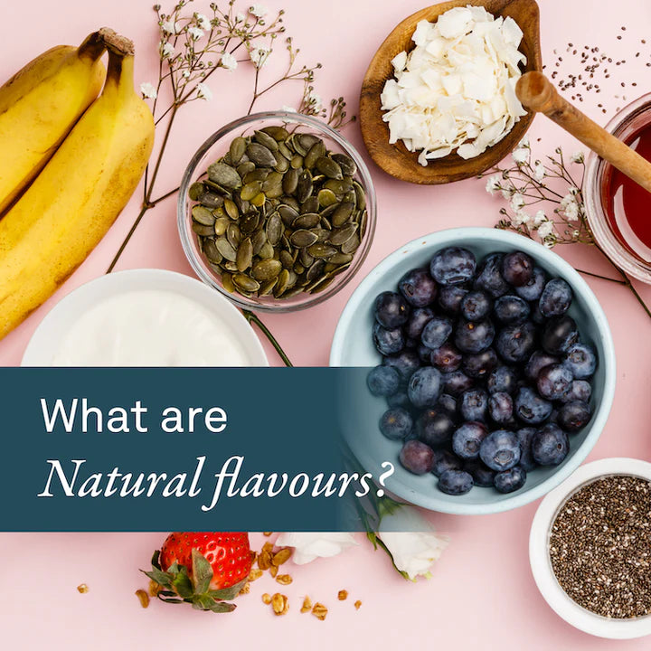 What are natural flavours? - by Organika Health