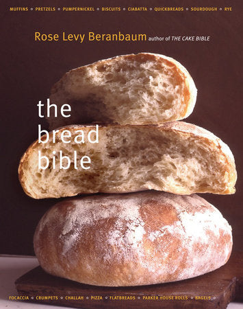 Bread Bible - Rose Levy Beranbaum