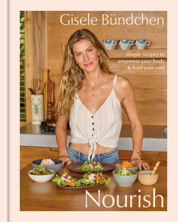 Nourish - Gisele Bundchen