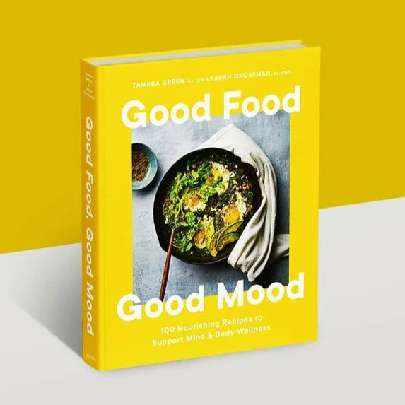 Good Food, Good Mood - Tamara Green, Sarah Grossman